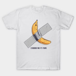 Banana Tape Modern Art "$1,000,000 and It's Yours" T-Shirt